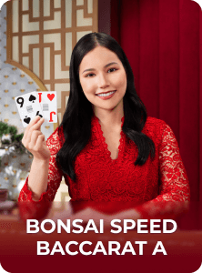 Bonsai Speed Baccarat A