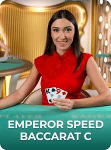 Emperor Speed Baccarat C